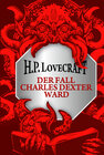 Buchcover H.P. Lovecraft: Der Fall Charles Dexter Ward