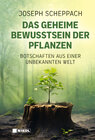 Buchcover Das geheime Bewusstsein der Pflanzen
