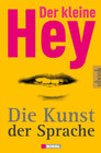 Buchcover Der kleine Hey - Die Kunst der Sprache
