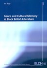 Buchcover Genre and Cultural Memory in Black British Literature