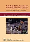 Buchcover De/Colonization in the Americas: Continuity and Change / De/Colonización en las Américas: Cambios y continuidades