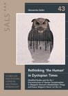 Buchcover Rethinking 'the Human' in Dystopian Times