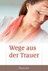 Buchcover Wege aus der Trauer