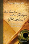 Buchcover Wie hast du's mit der Religion, Matthias?
