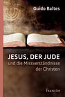 Buchcover Jesus, der Jude, und die Missverständnisse der Christen