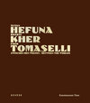 Buchcover Susan Hefuna - Bharti Kher - Fred Tomaselli