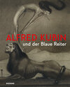 Buchcover Phantastisch! Alfred Kubin und der Blaue Reiter