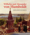 Buchcover Wilhelm und Alexander von Humboldt. Berliner Kosmos