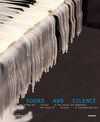 Buchcover Sound and Silence. Der Klang der Stille in der Kunst der Gegenwart