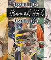 Buchcover Hannah Höch. Abermillionen Anschauungen