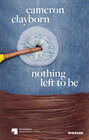 Buchcover cameron clayborn. nothing left to be