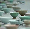 Buchcover Günter Figal – Simplicity. On a Bowl by Young-Jae Lee / Einfachheit. Über eine Schale von Young-Jae Lee