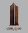 Buchcover Jürgen Knubben – Werkverzeichnis der Skulpturen 1973-2017