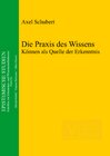 Buchcover Die Praxis des Wissens