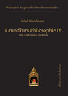 Buchcover Grundkurs Philosophie IV. Das Leib-Seele-Problem