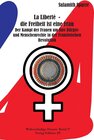 Buchcover La Liberté - die Freiheit ist eine Frau