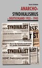 Buchcover Anarcho-Syndikalismus in Deutschland 1933 -1945