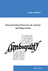Buchcover Interpretation Processes in Anxiety and Depression