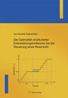 Buchcover Die Optimalität strukturierter Entscheidungsfunktionen bei der Steuerung eines Reservoirs