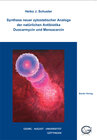 Buchcover Synthese neuer zytostatischer Analoga der natürlichen Antibiotika Duocarmycin und Mensacarcin