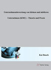 Buchcover Unternehmensbewertung von kleinen und mittleren Unternehmen (KMU) - Theorie und Praxis