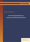 Buchcover Die verwerfungskompetenz der Exekutive bei kollidierendem EG- Recht