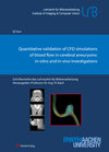 Buchcover Quantitative validation of CFD simulations of blood flow in cerebral aneurysms: