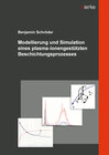 Buchcover Modellierung und Simulation eines plasma-ionengestützten Beschichtungsprozesses
