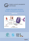 Buchcover Insights into protein dynamics by time-resolved X-ray scattering