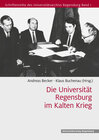 Buchcover Die Universität Regensburg im Kalten Krieg