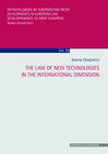 Buchcover The Law of New technologies in the International Dimension
