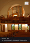 Buchcover Die Merten-Orgel der Christus-Kirche Kerpen-Sindorf
