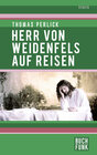 Buchcover Herr von Weidenfels auf Reisen