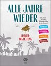 Buchcover Alle Jahre wieder - Klavierbegleitung zu Trp/A-Sax/Klar/Pos