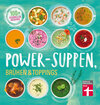 Buchcover Power-Suppen, Brühen & Toppings