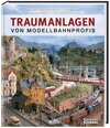 Buchcover Traumanlagen von Modellbahnprofis
