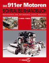 Buchcover Das Porsche 911er Motoren Schrauberhandbuch - Reparieren und Optimieren leicht gemacht