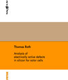 Buchcover Analysis of electrically active defects in silicon for solar cells