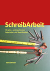 Buchcover SchreibArbeit 70 Jahre - und noch immer Federhalter und Bleistiftspitzer