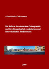 Buchcover Die Reform der deutschen Orthographie und ihre Rezeption bei rumänischen und österreichischen Studierenden