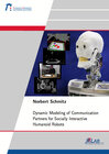 Buchcover Dynamic Modeling of Communication Partners for Socially Interactive Humanoid Robots