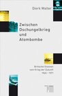 Buchcover Zwischen Dschungelkrieg und Atombombe