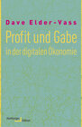 Buchcover Profit und Gabe in der digitalen Ökonomie