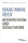Buchcover Interpretation und Sozialtheorie / POSITIONEN - Isaac Ariail Reed (ePub)