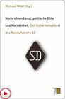 Buchcover Nachrichtendienst, politische Elite und Mordeinheit