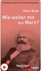 Buchcover Wie weiter mit Karl Marx? / Wie weiter mit ... ?