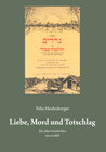 Buchcover Liebe, Mord und Totschlag