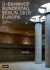 Buchcover U-Bahnhof Bundestag Berlin 2016 | Europa