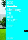 Buchcover Die Siedlung in der Stadt