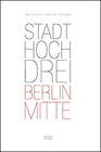 Buchcover StadtHochDrei – Berlin-Mitte
